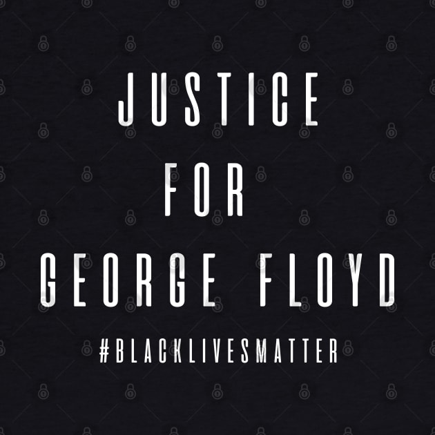 justice for george floyd - black lives matters by Nashida Said